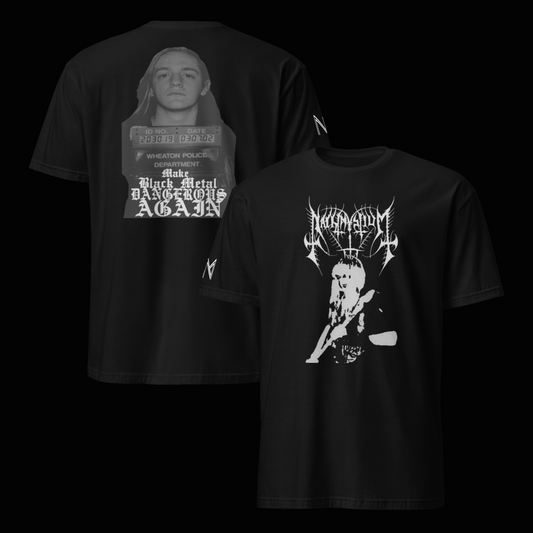 Make Black Metal Dangerous Again! 2-sided tshirt w/sleeve print